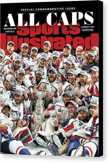 All Caps Washington Capitals, 2018 Nhl Stanley Cup Champions Sports Illustrated Cover Canvas Art Print by Sports Illustrated