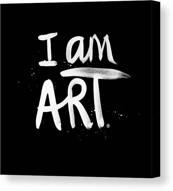I Am Art- Painted Canvas Art Print by Linda Woods