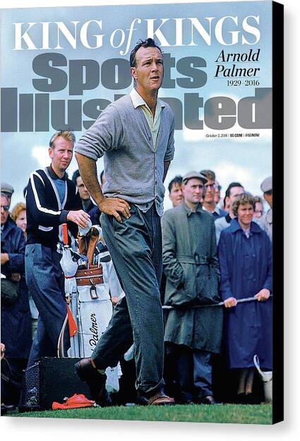 King Of Kings Arnold Palmer, 1929 - 2016 Sports Illustrated Cover Canvas Art Print by Sports Illustrated