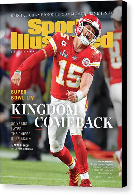 Kingdom Comeback Kansas City Chiefs, Super Bowl Liv Sports Illustrated Cover Canvas Art Print by Sports Illustrated