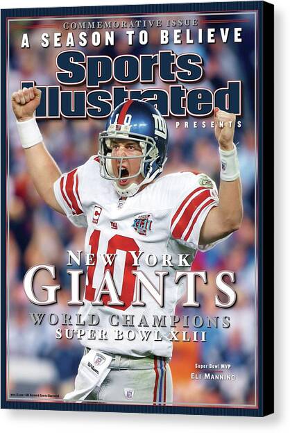 New York Giants Qb Eli Manning, Super Bowl Xlii Champions Sports Illustrated Cover Canvas Art Print by Sports Illustrated